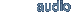 audio
